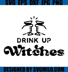 Drink-Up-Witches-SVG_-Witch-Please-SVG_-Spooky-Babe-SVG