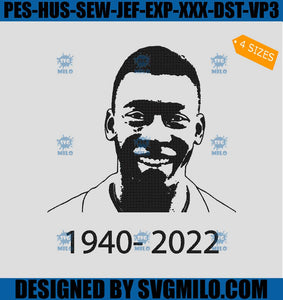Edson-Arantes-Rip-Embroidery-Design_-Pele-1940--2022-Embroidery-Design_-Rip-King-Of-Football-Embroidery-Design