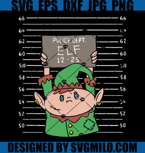 Elves-Police-Dept-Elf-12-25-Svg_-Xmas-Svg_-Elf-Svg_-Elf-Mugshot-Svg