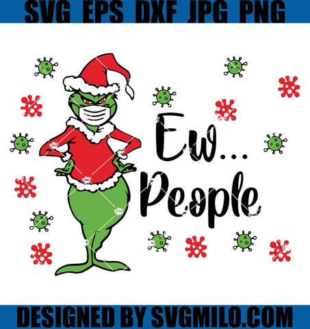 Ew-People-Svg_-Santa-Grinch-Svg_-The-Grinch-Svg_-Xmas-Svg