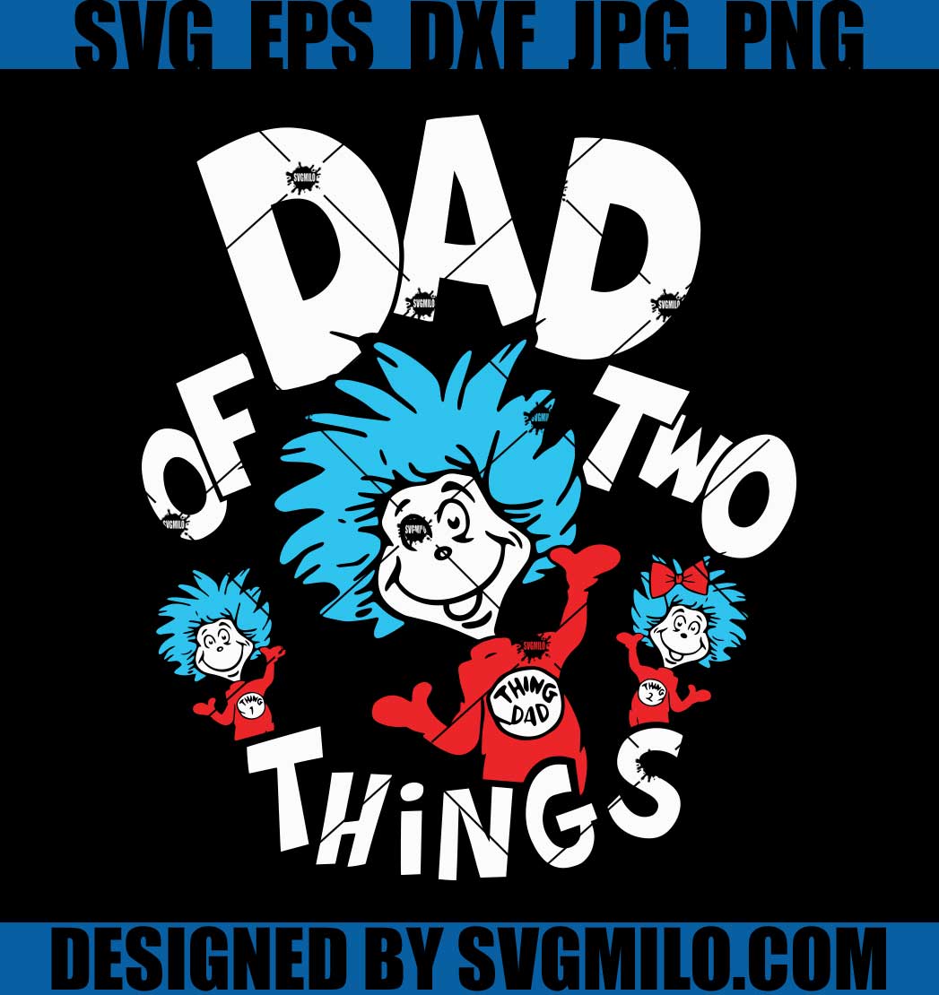 Family-Of-All-Things-SVG_-Dad-Of-Two-Things-SVG_-Mom-Of-Two-Things-SVG
