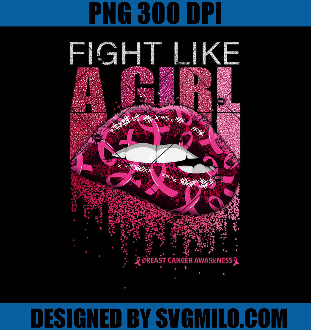 Fight Like A Girl PNG, Breast Cancer Awareness PNG