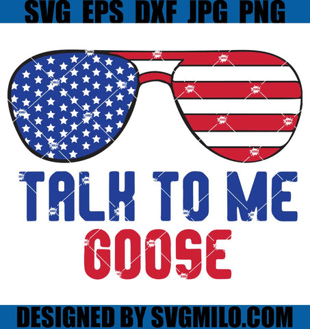 Flag-US-Svg_-Talk-To-Me-Goose-Svg_-4th-Of-July-Svg