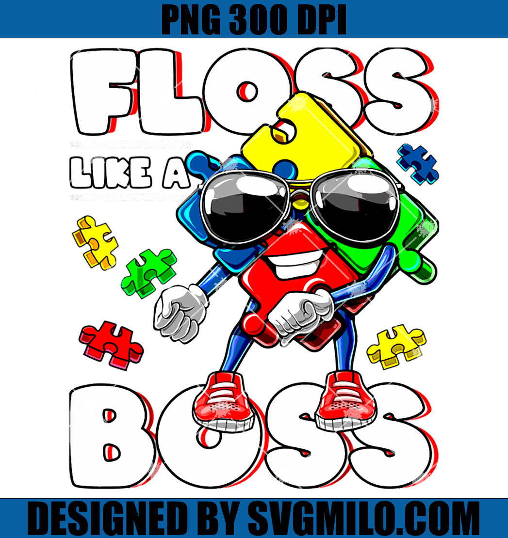 Floss Like A Boss Flossing Puzzle PNG, Autism Awareness PNG
