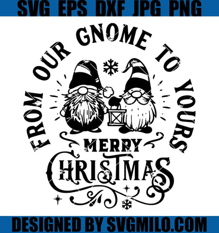 From-Our-Gnome-To-Yours-Merrry-Christmas-Svg_-Xmas-Svg_-Gnome-Svg