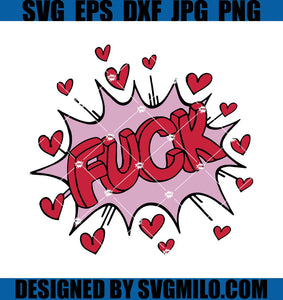 Fuck-Svg_-Fuck-Valentine-Svg_-Hearts-Svg