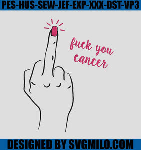 Fuck-You-Cancer-Embroidery-Design_-Breast-Cancer-Embroidery-Machine-File