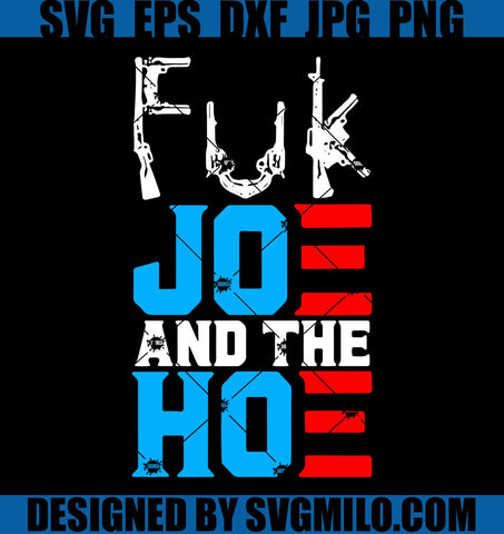 Fuk-Joe-And-The-Hoe-Svg_-Joe-Biden-Svg