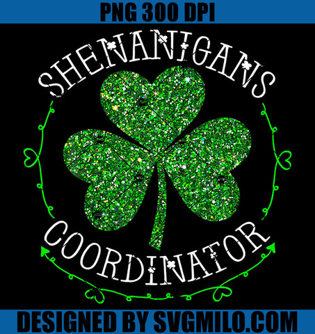 Funny Certified Shenanigans Coordinator PNG, Shamrock PNG