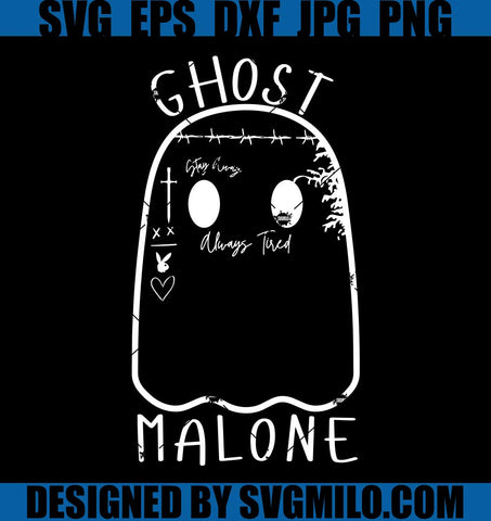 Ghost-Malone-SVG_-Ghost-SVG_-Halloween-SVG