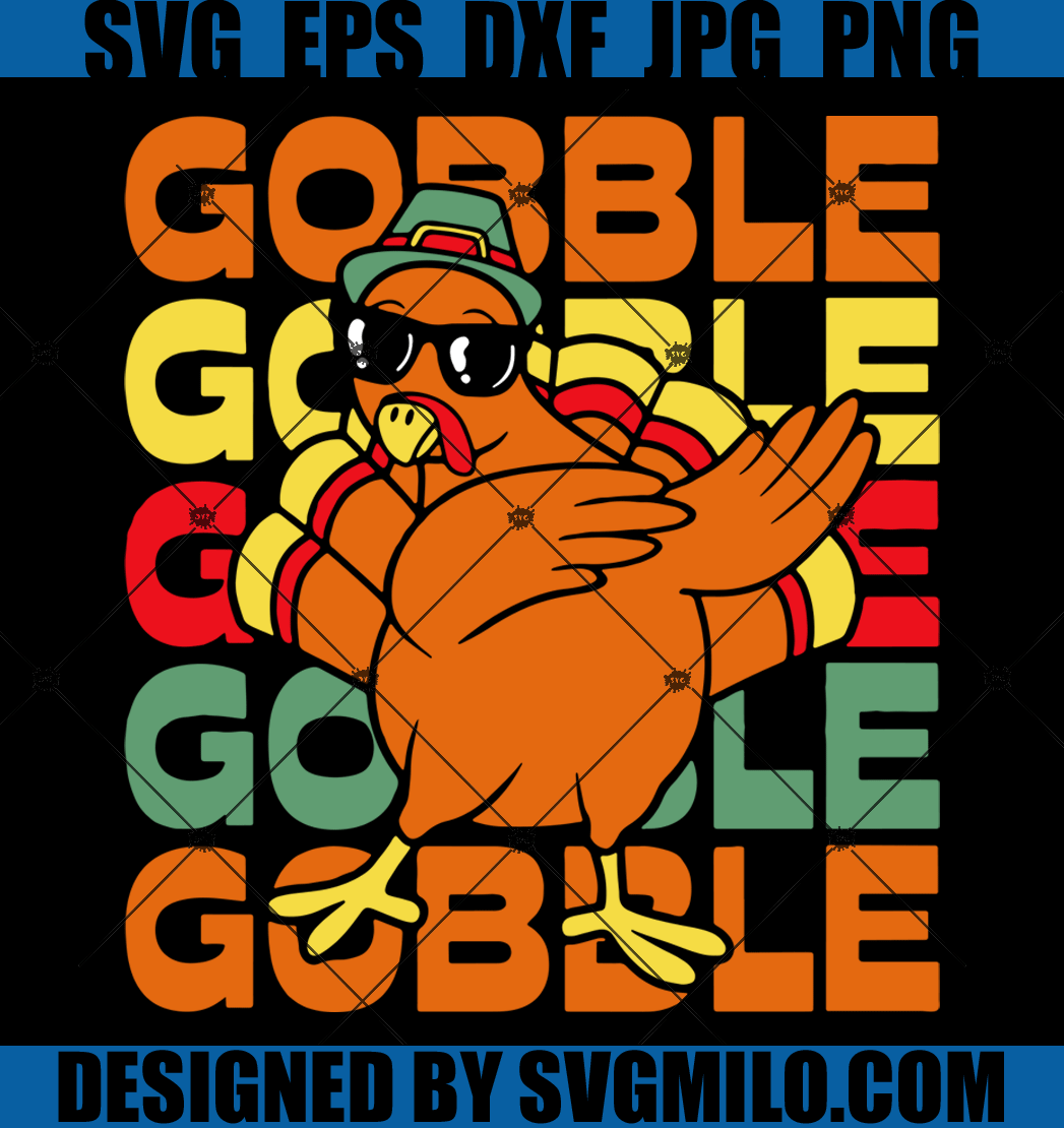 Gobble Gobble Svg, Thanksgiving Svg, Turkey Svg