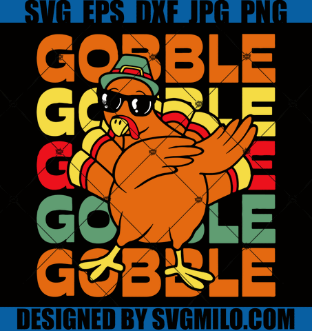 Gobble Gobble Svg, Thanksgiving Svg, Turkey Svg
