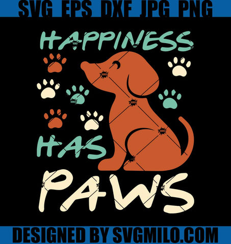 Happiness-Has-Paws-SVG_-Dog-SVG_-Animal-SVG