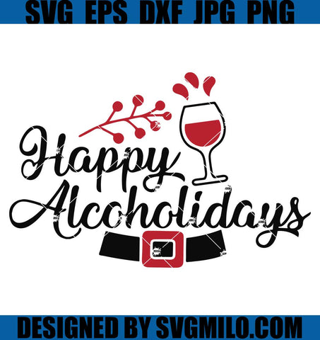 Happy-Alcoholidays-Svg_-Christmas-Svg_-Wine-Svg_-Holidays-Svg