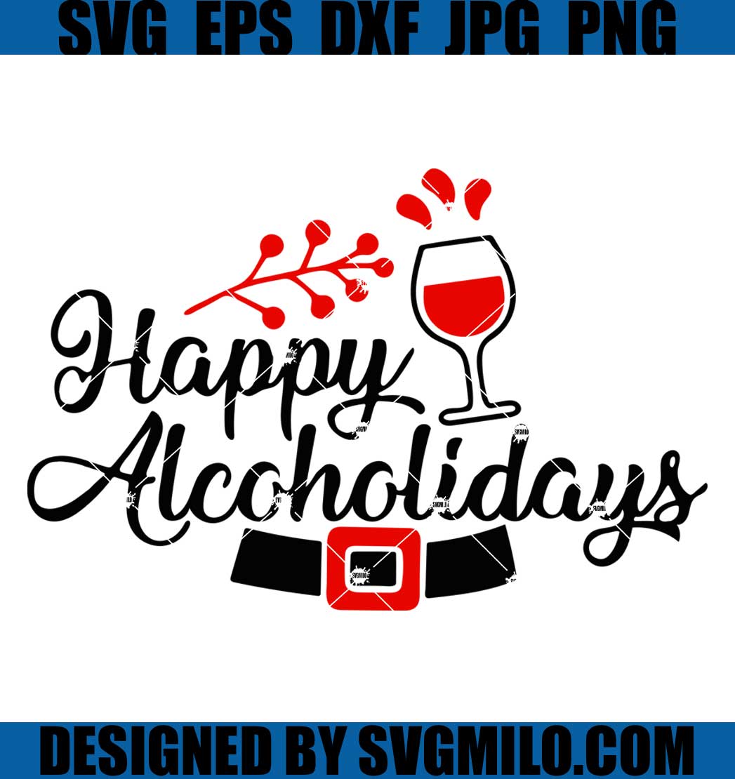 Happy-Alcoholidays-Svg_-Christmas-Svg_-Wine-Svg_-Winter-Svg