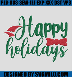 Happy-Holidays-Embroidery-Design_-Holiday-Embroidery-Machine