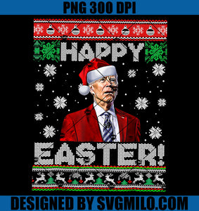 Happy Easter Ugly St Patrick's Day Christmas PNG, Biden Easter PNG