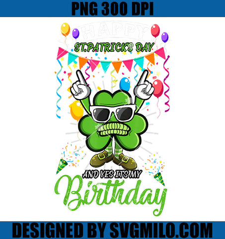 Happy St Patricks Day And My Birthday PNG, Dabbing Shamrock PNG