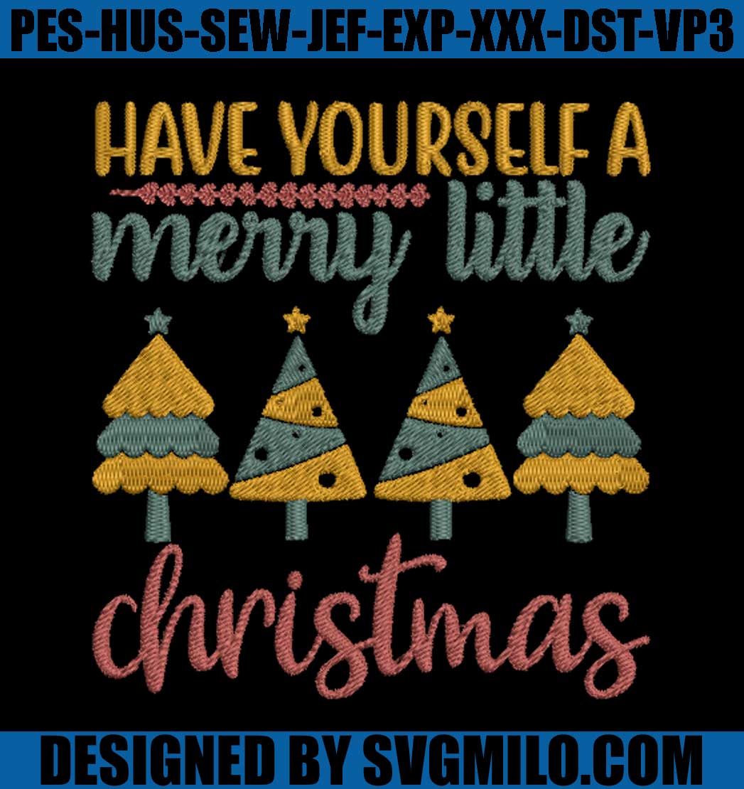 Have-Yourself-A-Merry-Little-Christmas-Embroidery-Design