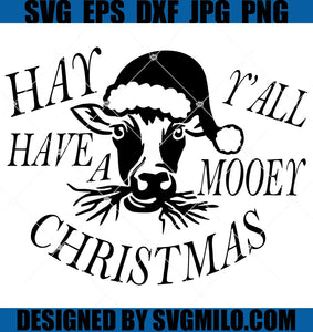 Hay-Y'all-Have-A-Mooey-Christmas-SVG