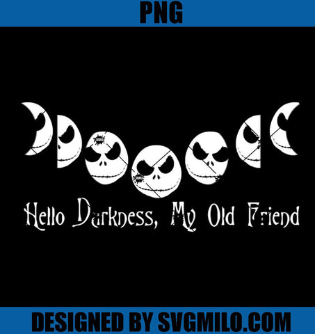 Hello Darkness My Old Friend PNG, Nightmare Before Christmas PNG, Jack Skellington Moon Phases PNG