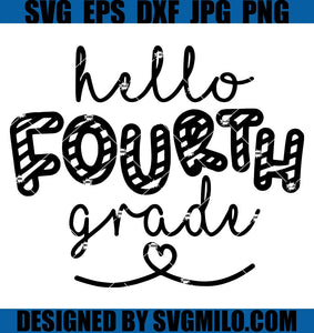 Hello-Fourth-Grade-SVG_-Back-To-School-SVG_-4th-Grade-SVG