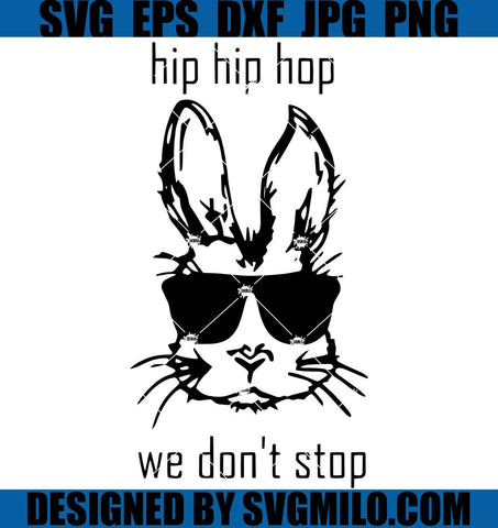 Hip Hop Easter Easter Bunny SVG, Easter Bunny SVG, Kids Easter SVG