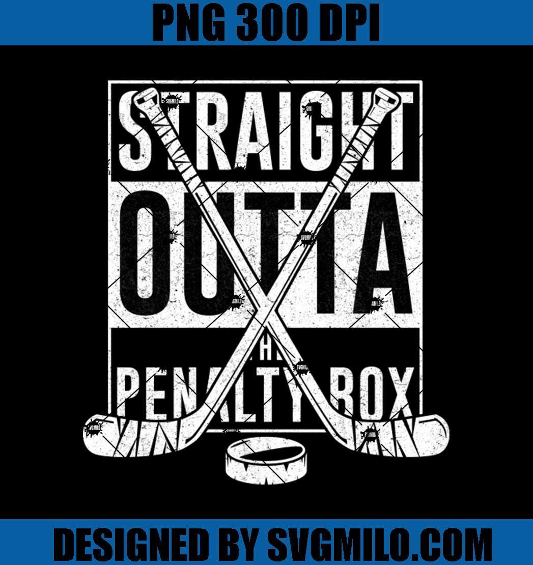 Hockey Straight Outta The Penalty Box PNG, Hockey  PNG