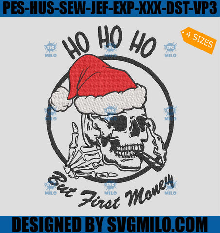 Hohoho-But-First-Money-Embroidery-Design_-Christmas-Skull-Santa-Smoking-Embroidery-Design