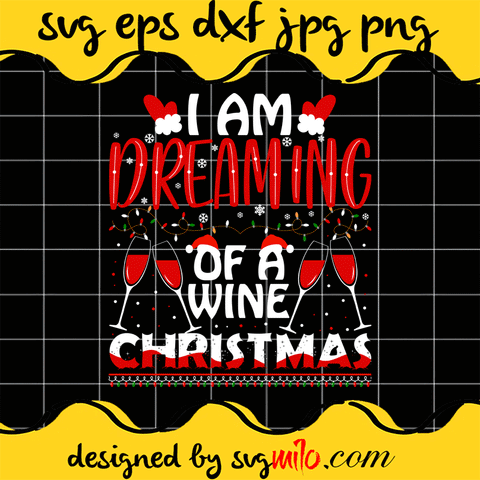 I-Am-Dreaming-Of-A-Wine-Christmas-SVG