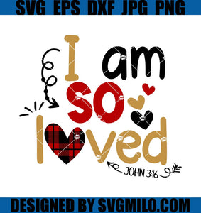 I-Am-So-Loved-Svg_-Buffalo-Heart-Svg_-Valentines-Svg