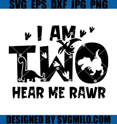 I-Am-Two-Hear-Me-Rawr-Svg_-2nd-Birthday-Kids-Svg_-Dinosaur-Birthday-Svg