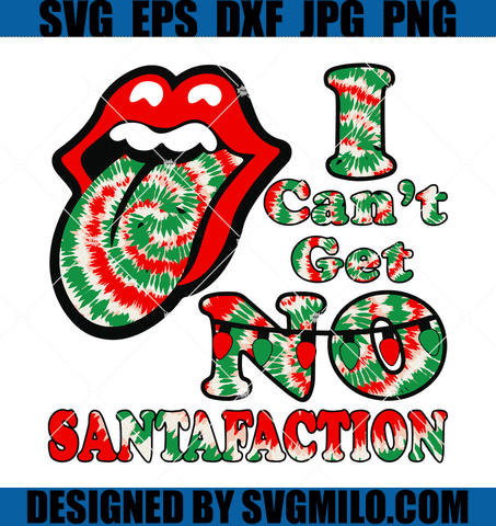 I-Can't-Get-No-Santafaction-Transfer-Svg-Merry-Christmas-Svg-Santa-Svg