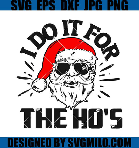 I-Do-It-For-The-Hos-Svg_-Santa-Claus-Svg_-Christmas-Svg