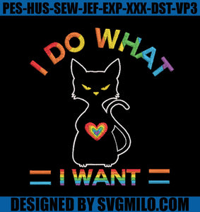 I-Do-What-I-Want-Embroidery-Design_-LGBT-Embroidery-File