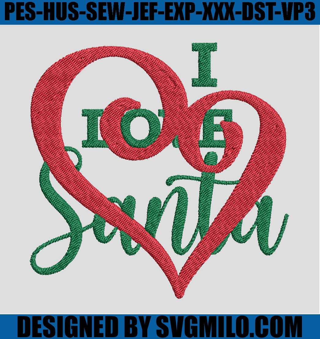 I-Love-Santa-Embroidery_-Christmas-Embroidery-Design