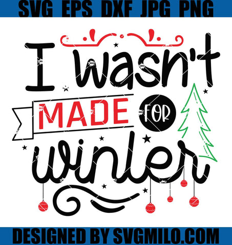 I-Wasn't-Made-For-Winter-Svg_-Christmas-Tree-Svg_-Bell-Christmas-Svg