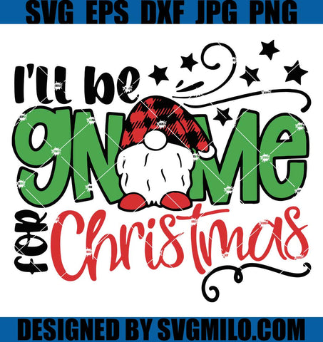 I-Will-Be-Gnome-For-Christmas-Svg_-Xmas-Svg_-Holiday-Svg