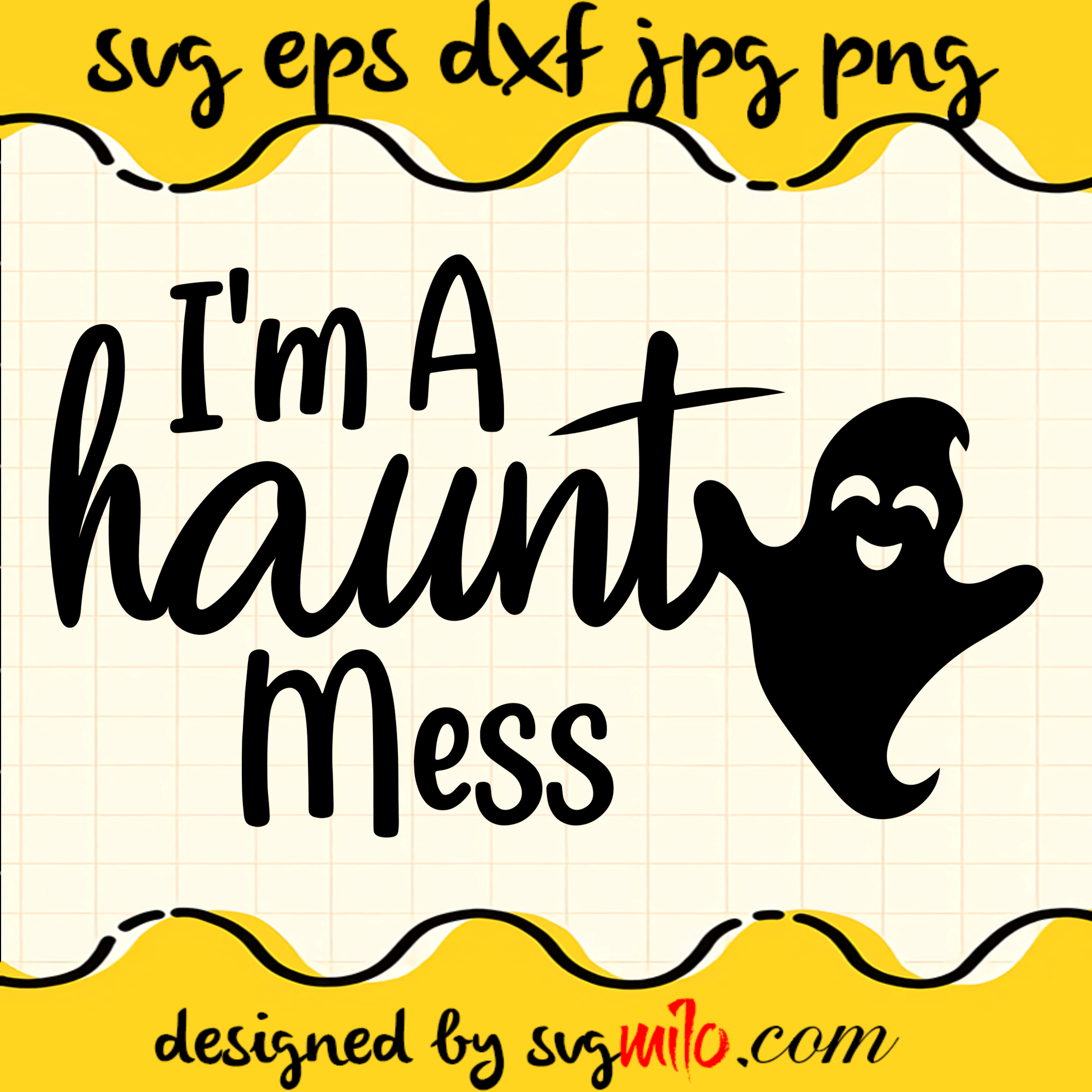 I'm A Haunt Mess