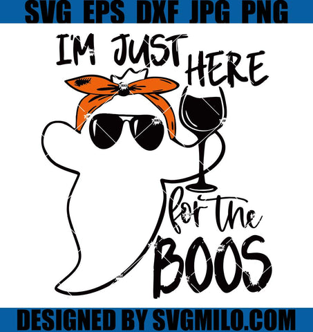 I_m-Just-Here-For-The-Boo_s-SVG_-Halloween-Wine-SVG_-Cute-Ghost-SVG