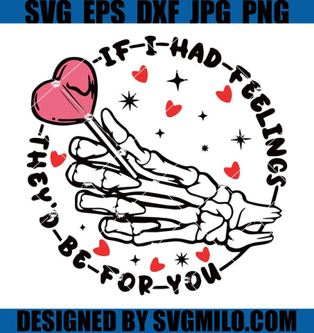 If-I-Had-Feelings-They_d-Be-For-You-SVG_-Skeleton-Feelings-Couple-SVG_-February-14th-SVG