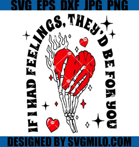 If-I-Had-Feelings-They_d-Be-For-You-SVG_-Skeleton-Valentine-SVG_-February-14th-SVG