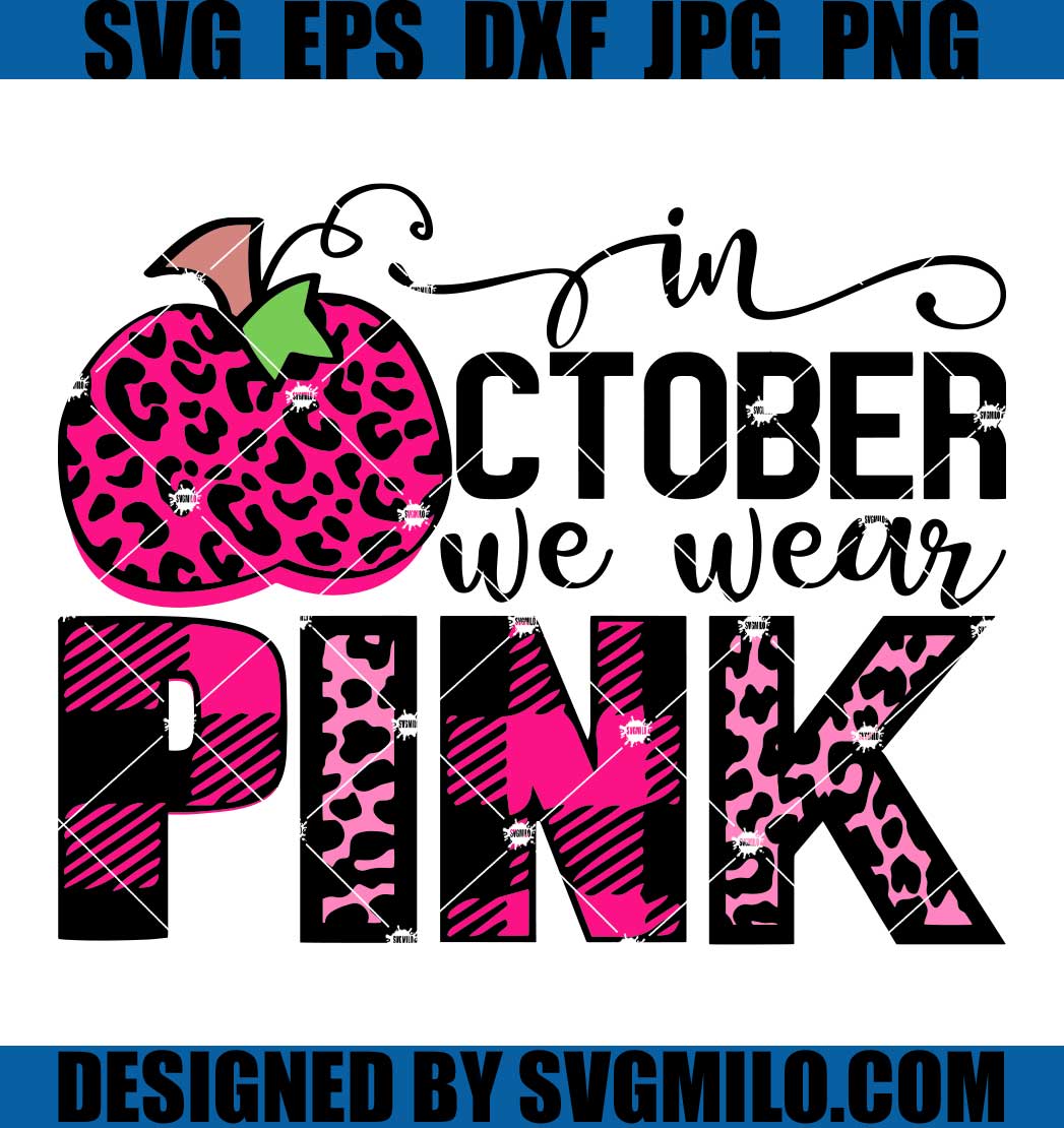In-October-We-Wear-Pink-SVG_-Cancer-Awareness-SVG