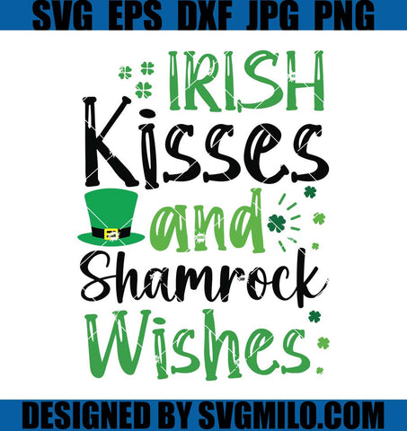 Irish-Kisses-And-Shamrock-Wishes-Svg_-Patrick-Day-Svg