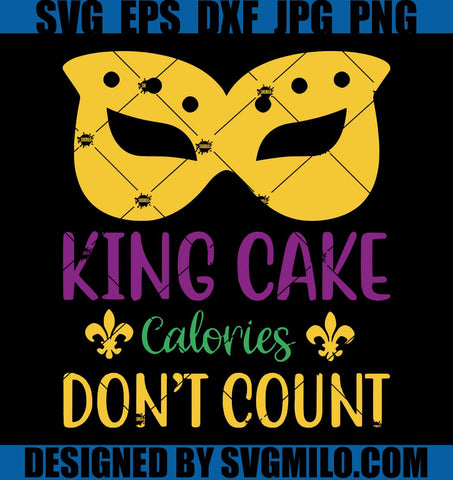Irish-Princess-SVG_-Mardi-Gras-SVG_-King-Cake-Calories-Don_t-Count-SVG