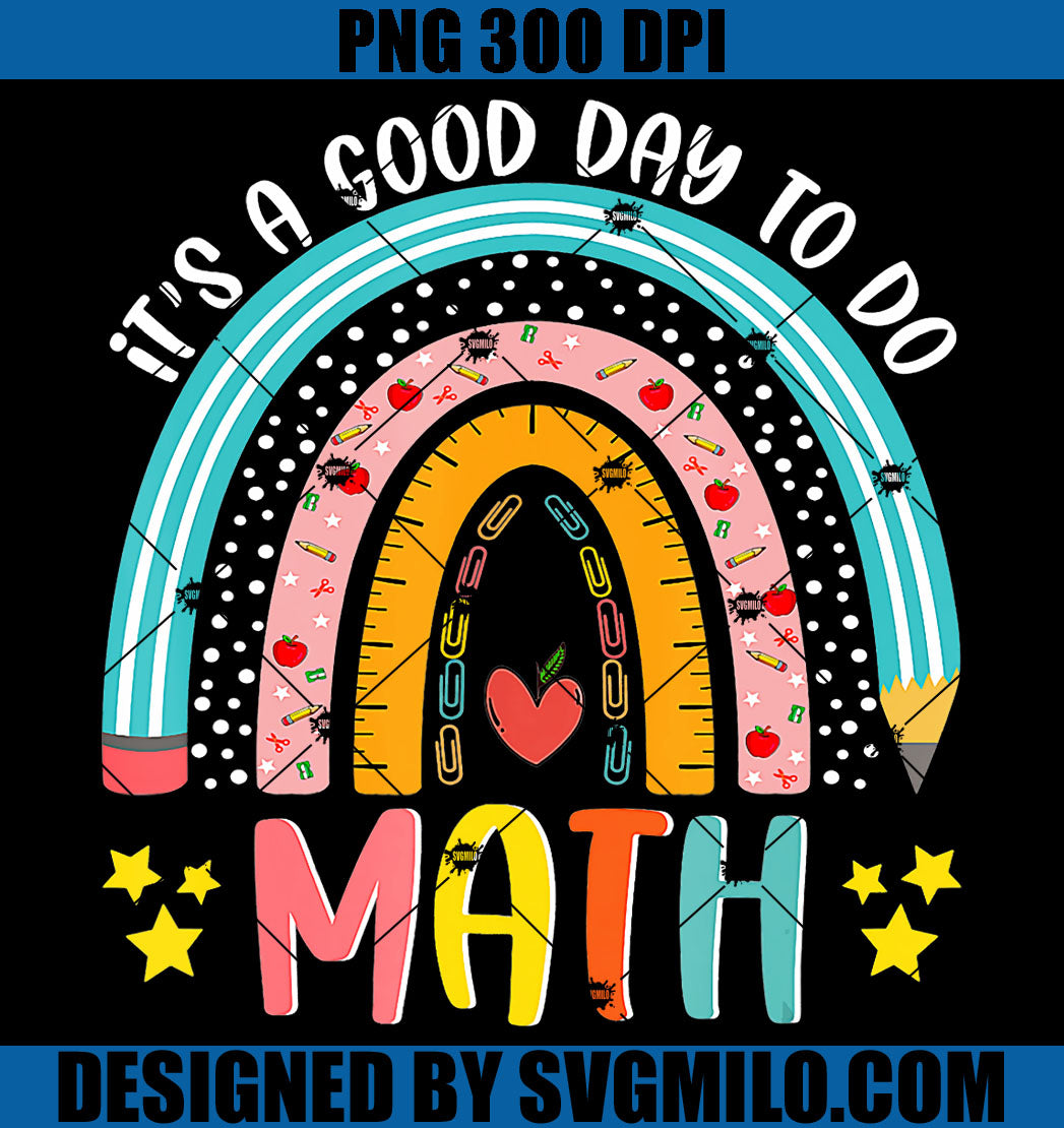 It_sAGoodDayToDoMathPNG_100DaysofSchoolTeachersPNGcopy_1200x1200.jpg?v ...