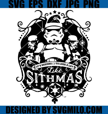 It's Beginning To Look A lot Like Christmas Svg, Star Wars Svg, Xmas Svg