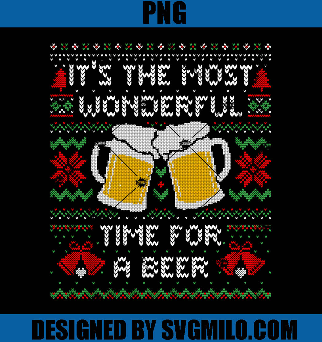 It's the Most Wonderful Time For a Beer Funny Ugly Christmas Sweater PNG