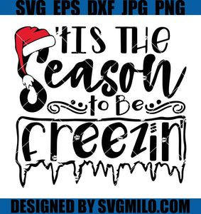 It's-The-Season-To-Be-Freezin-Svg_-Christmas-Svg_-Santa-Hat-Svg