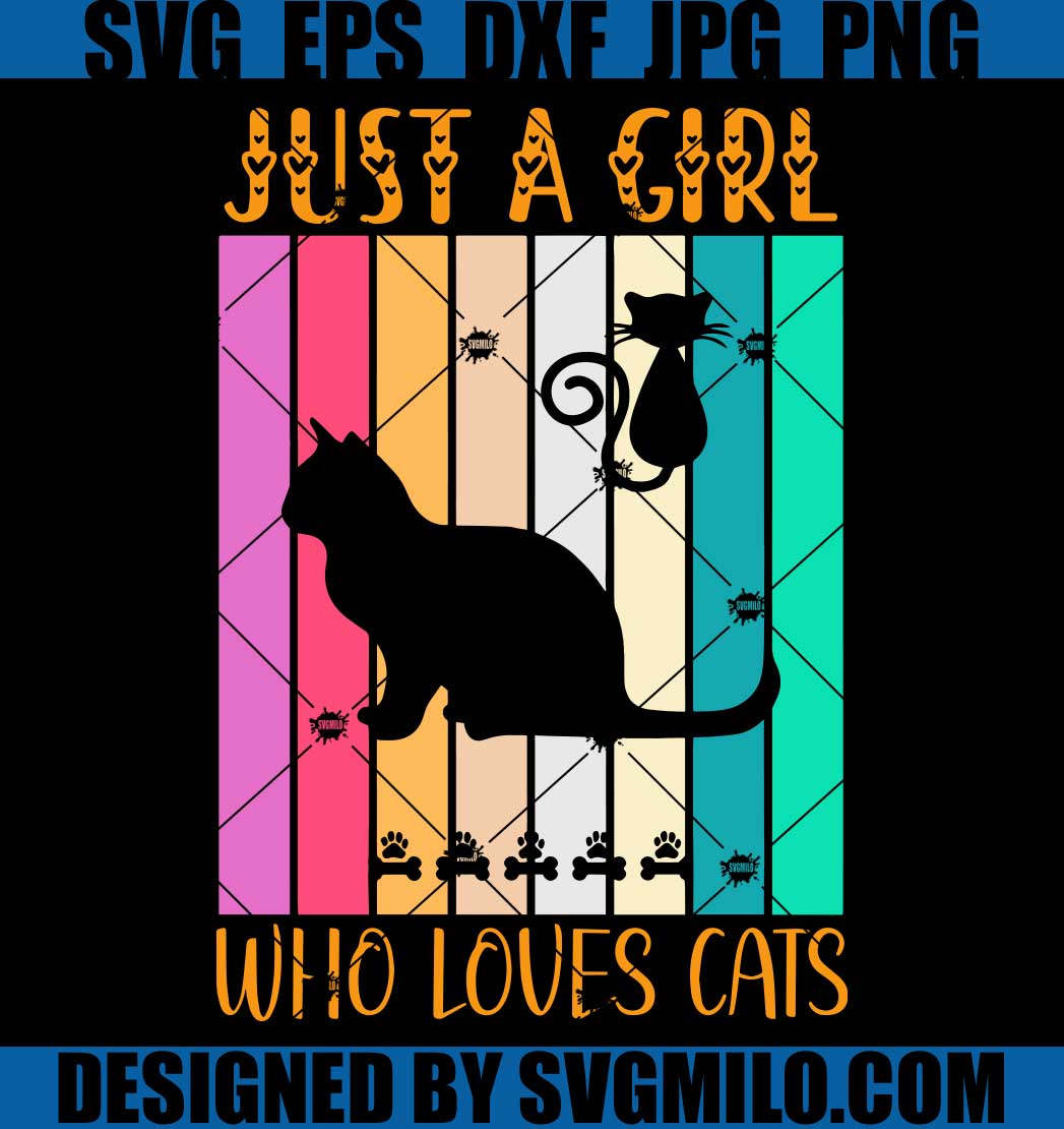 Just-A-Girl-Who-Loves-Cats-SVG_-Animal-Lover-Gift-SVG_-Cat-Mom-SVG